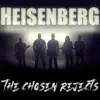 Heisenberg - The Chosen Rejects - Single